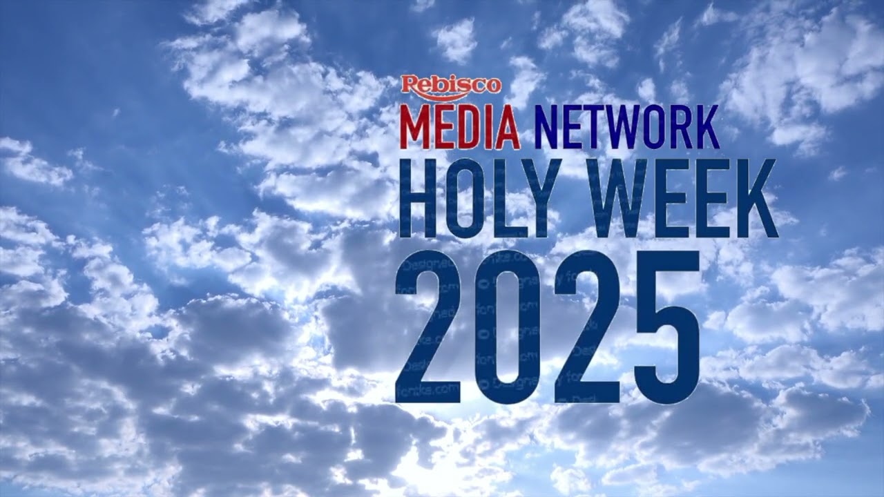 REBISCO MEDIA NETWORK HOLY WEEK 2025 : SPONSOR BUMPER