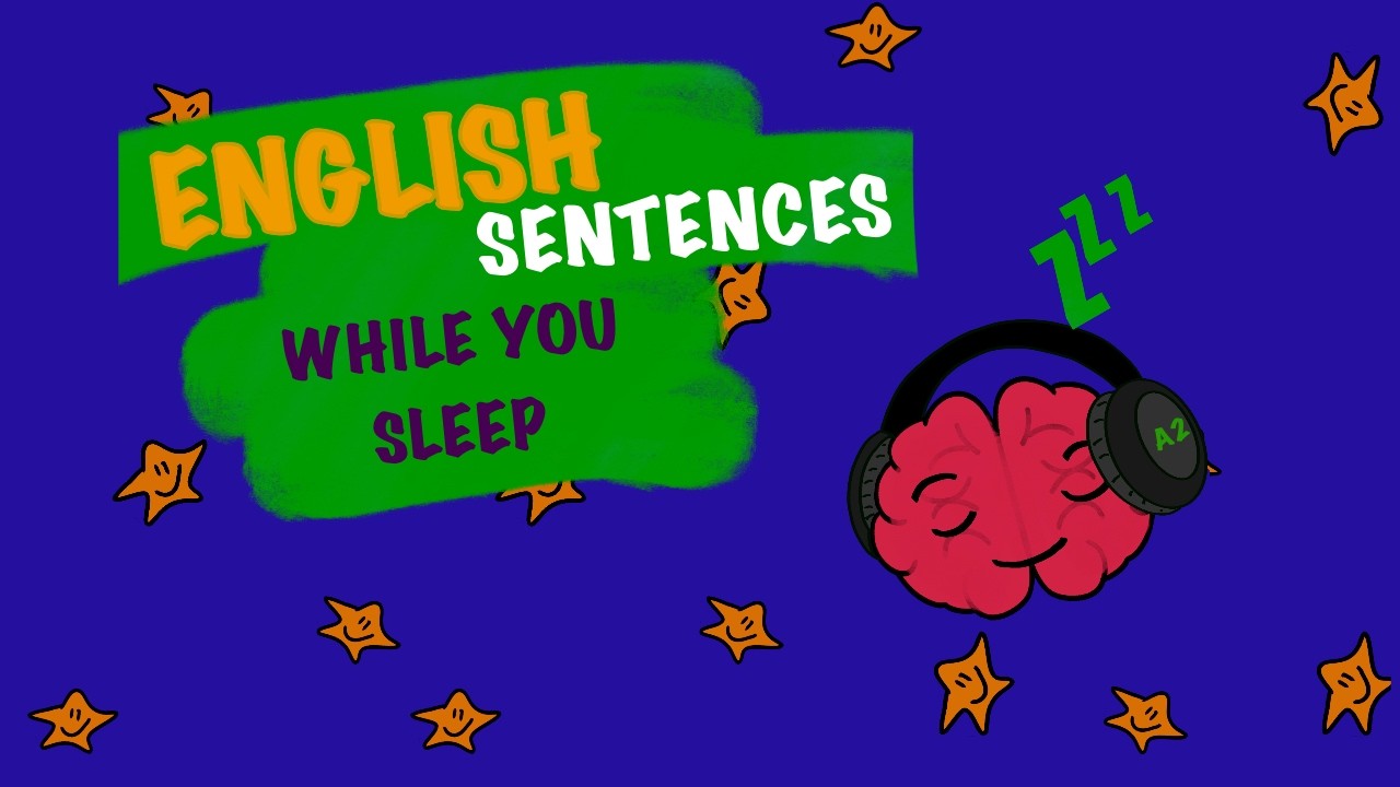 Learn English while you Sleep! A2 Words and 900+ Example Sentences