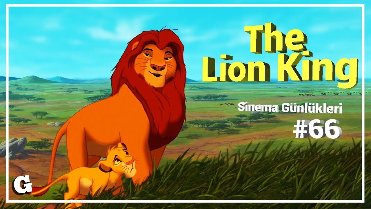 📽 Disney İmparatorluğu ve Çocukluğumuz - the Lion King - Sinema Günlükleri Bölüm #66