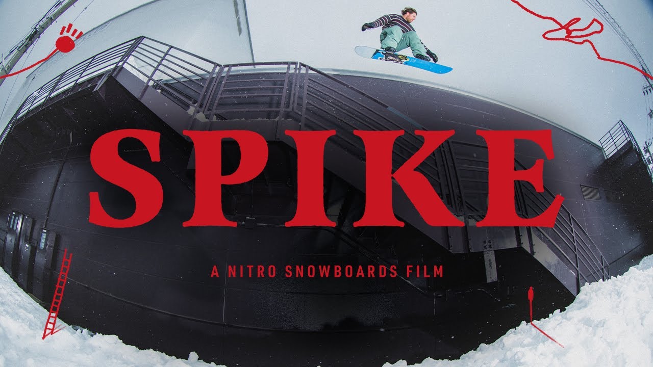 SPIKE | A Snowboard Film (Full Movie) 4K