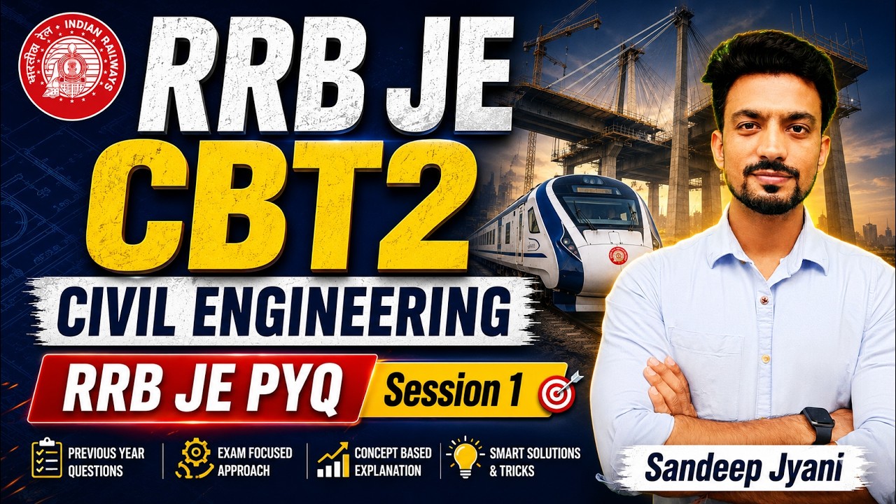 8 PM: Session 1 | RRB JE CBT 2 PYQ Series | Sandeep Jyani