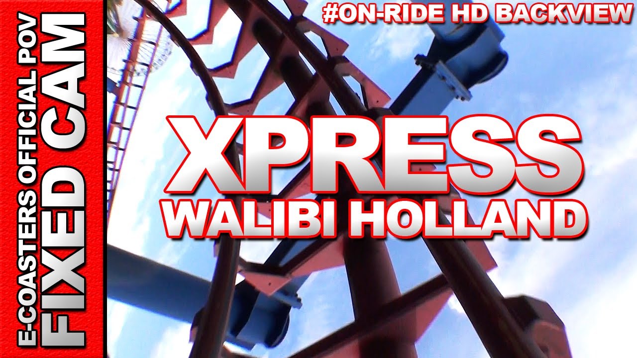 Xpress - Walibi Holland (Walibi World) | On-Ride Back View (ECam HD)