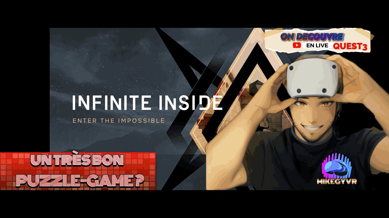 INFINITE INSIDE | Un bon Puzzle-game? | REALITE MIXTE | QUEST3 |