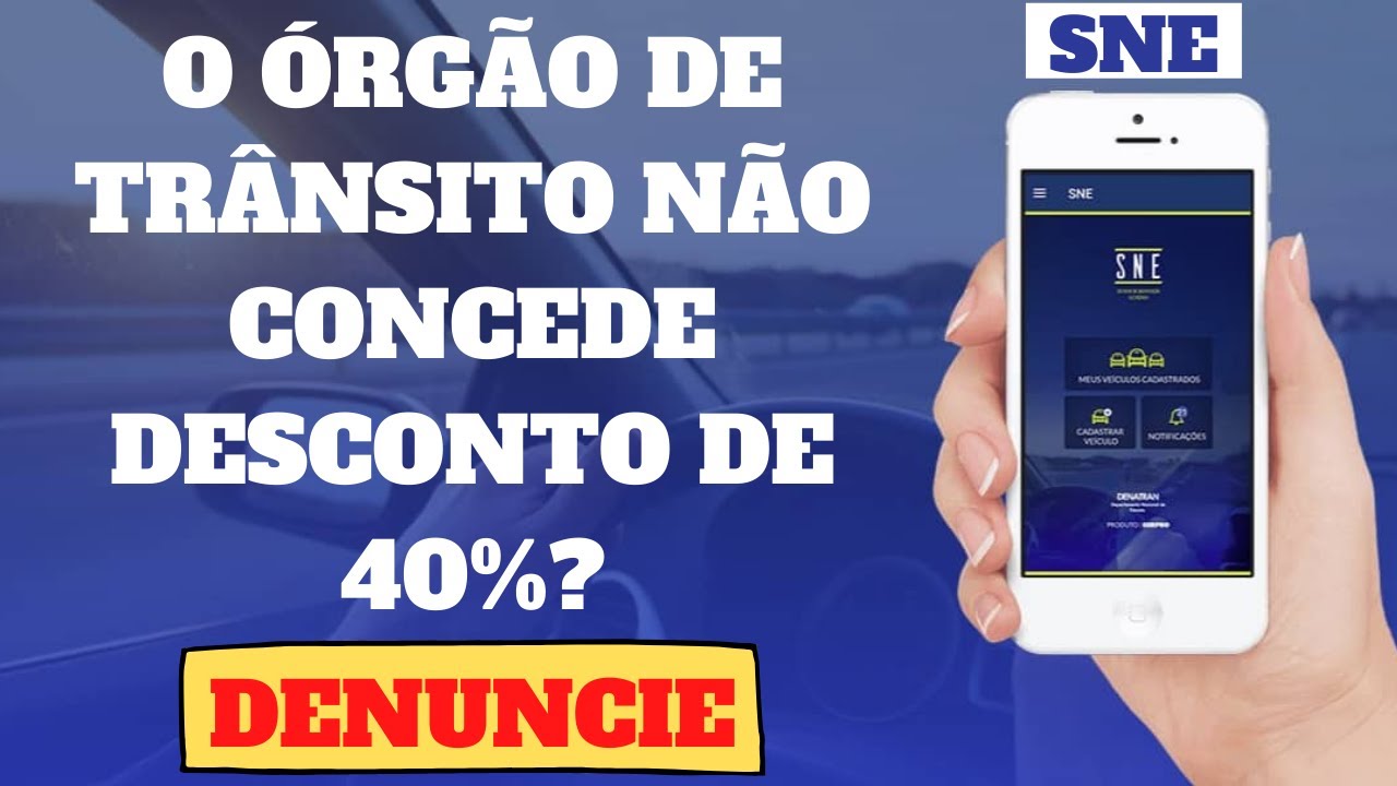 DENUNCIE o Órgão de Trânsito que NÃO conceder desconto de 40% para o pagamento de multas!