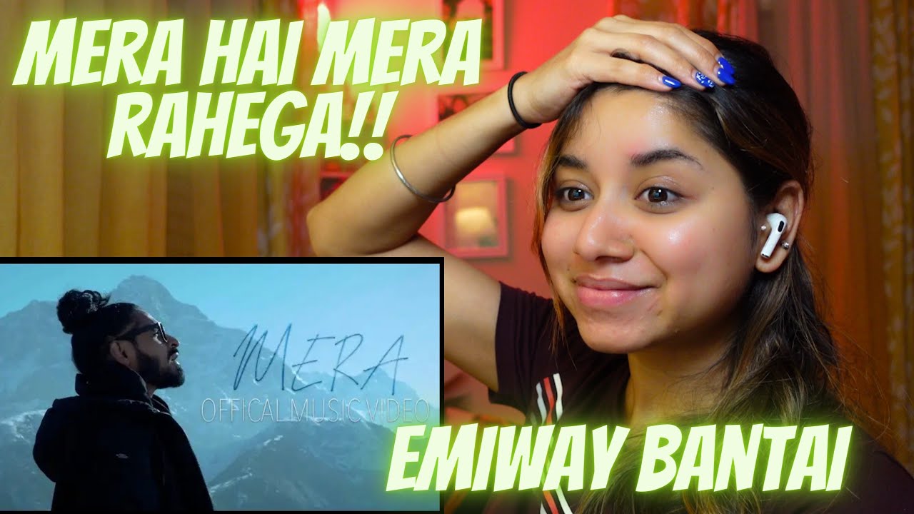 EMIWAY - MERA (Reaction VIDEO) 2022