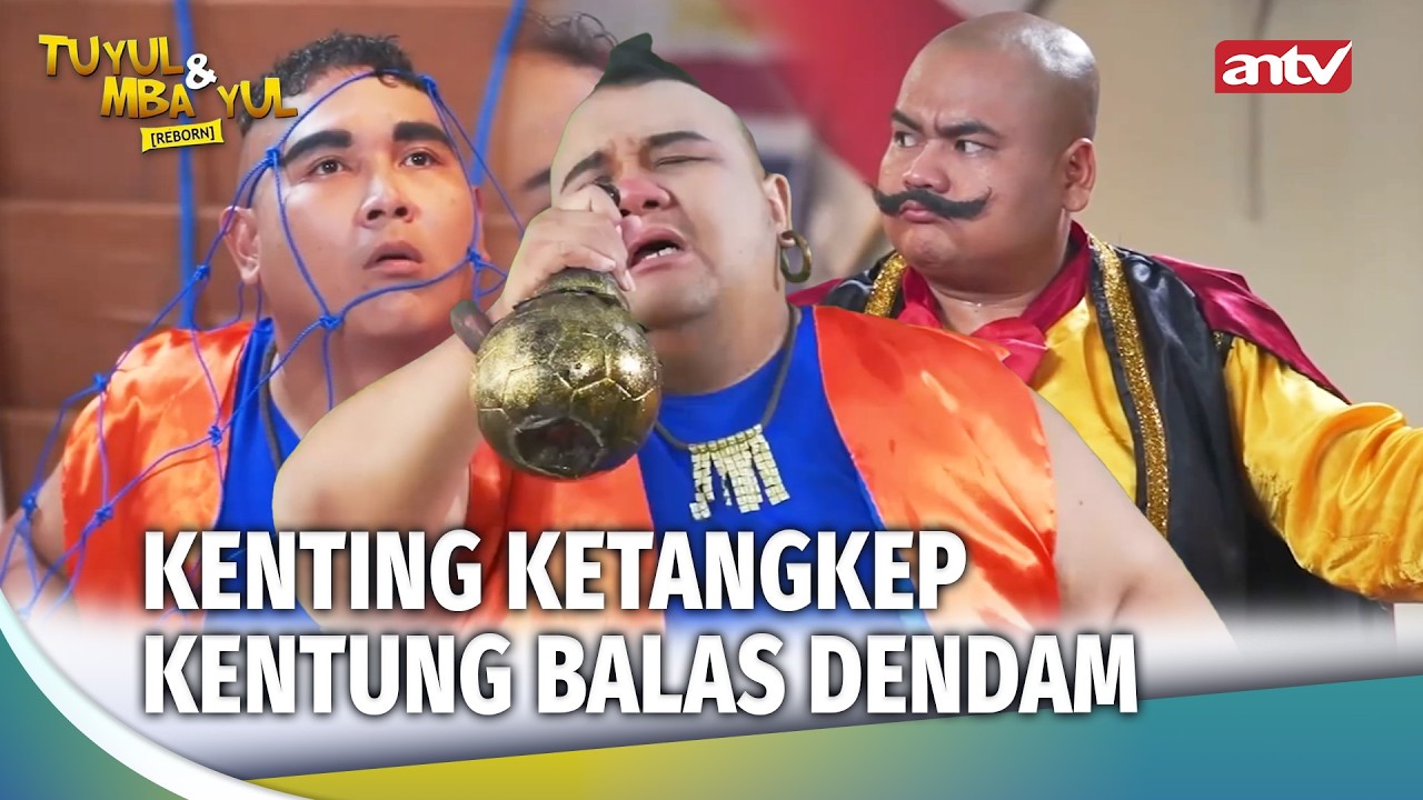 Kenting Ketangkep Raja, Kentung Balas Dendam | Tuyul Dan Mbak Yul Reborn Eps 36 (4/4)