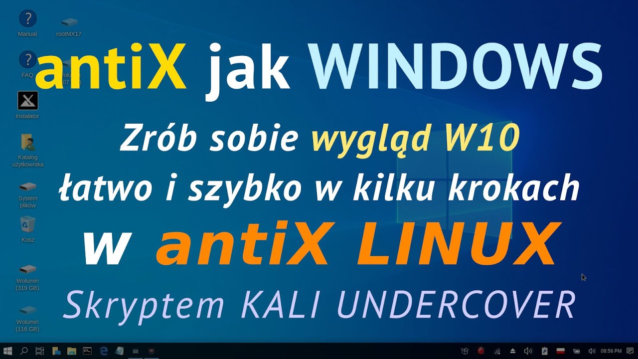 antiX jak Windows 10 - skrypt Kali Undercover w antiX 19.2 32 bit i instalacja Xfce krok po kroku