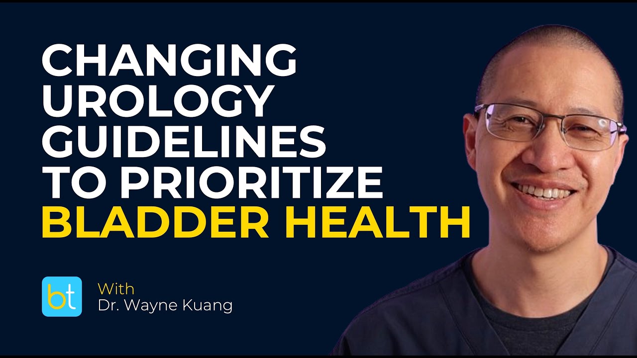 Prioritizing Bladder Health in Urology Guidelines | BackTable Urology Clips