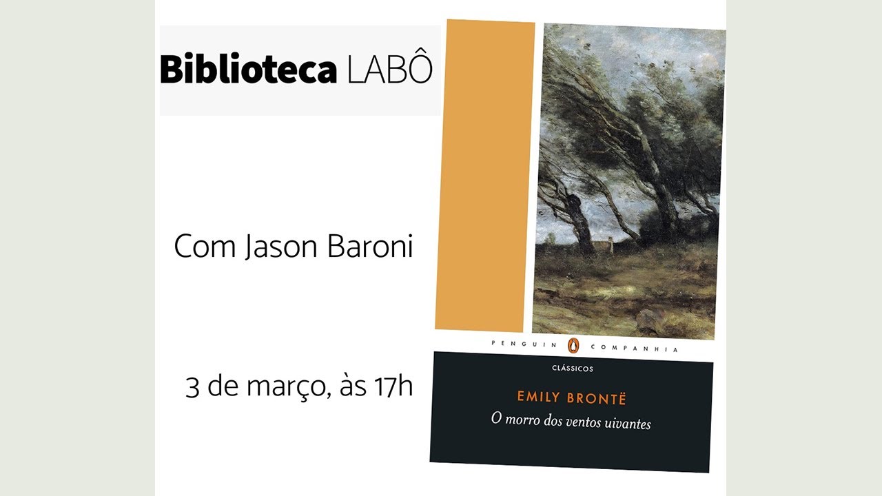 Biblioteca LABÔ | O morro dos ventos uivantes