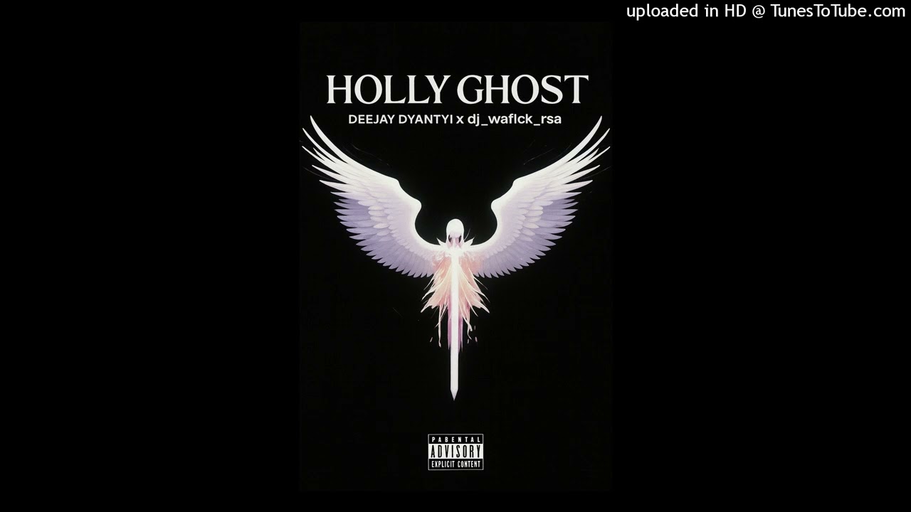 Deejay Dyantyi x dj_wafick_rsa _Holly Ghost