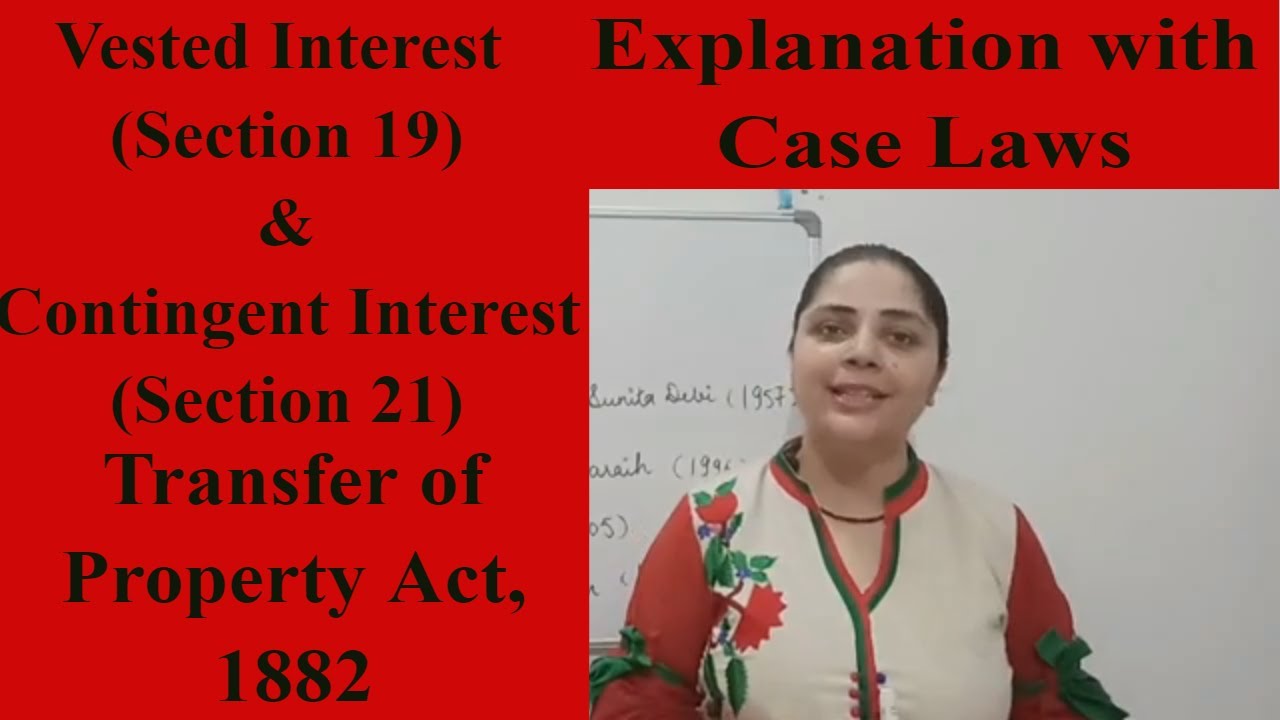 Vested Interest and Contingent Interest|| Section 19 and Section 20 || #tpa1882 #vestedinterest