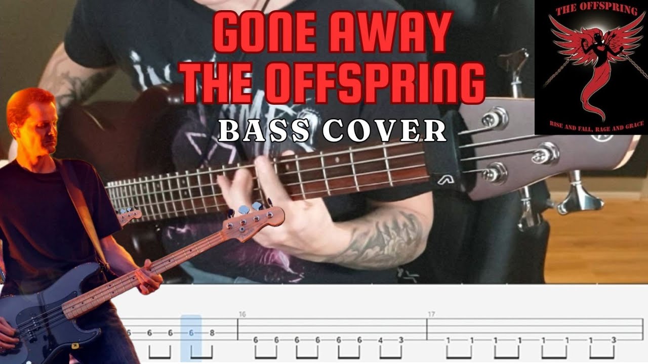 Gone Away Bass Tabs - The Offspring Bass Cover