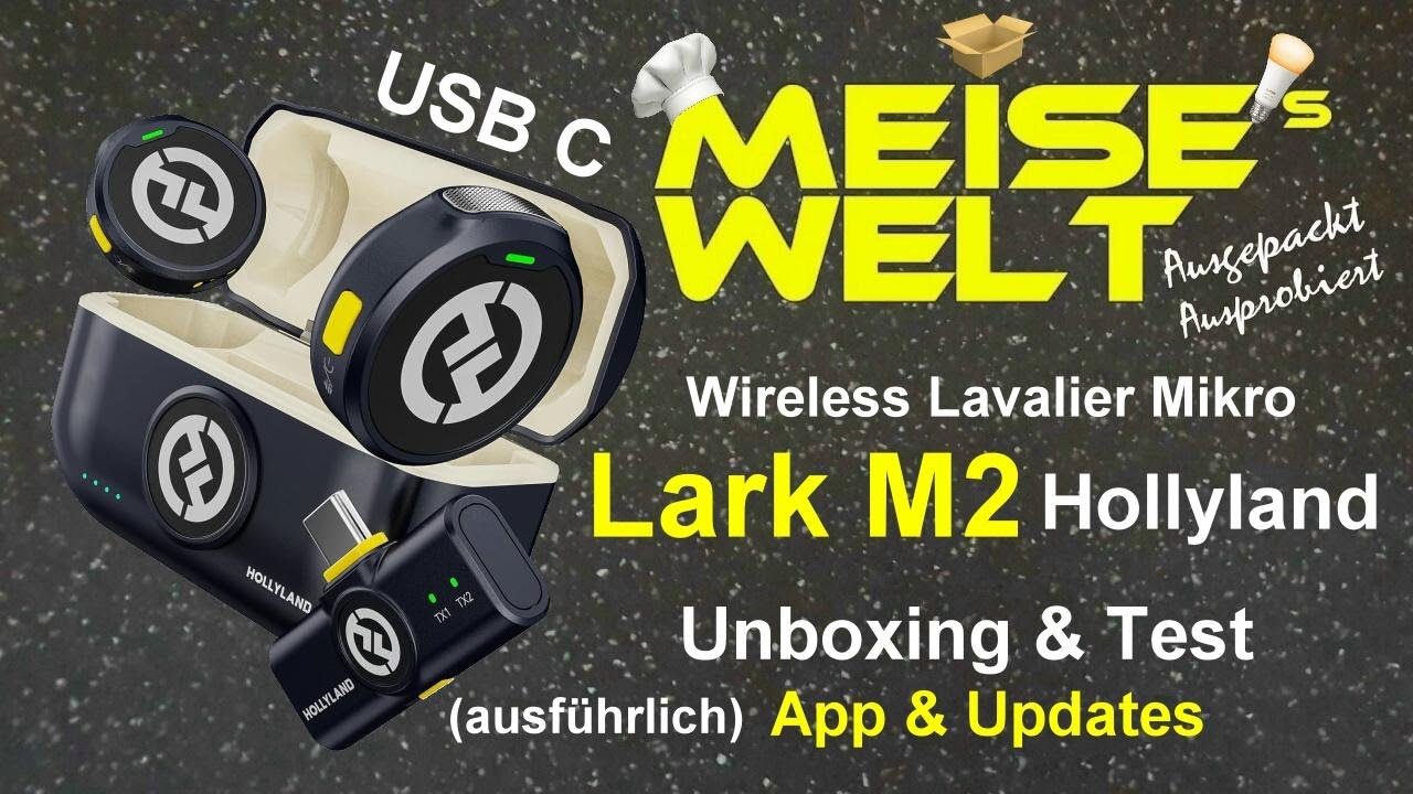 Hollyland Lark M2 - USB C Wireless Lavalier Mikro & App Updates
