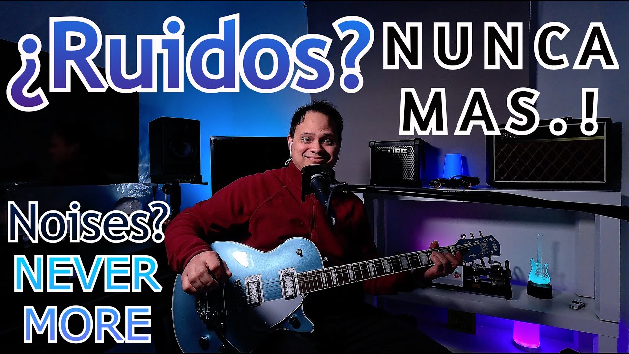 Como ELIMINAR cualquier RUIDO de tu GUITARRA o BAJO para SIEMPRE y GRABAR en ESTUDIO o TOCAR en PAZ