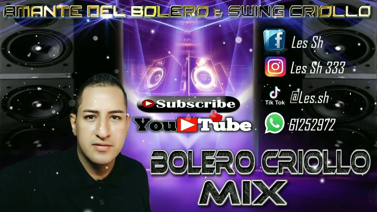 BOLERO CRIOLLO - BOLERO DE SALÓN MIX#57