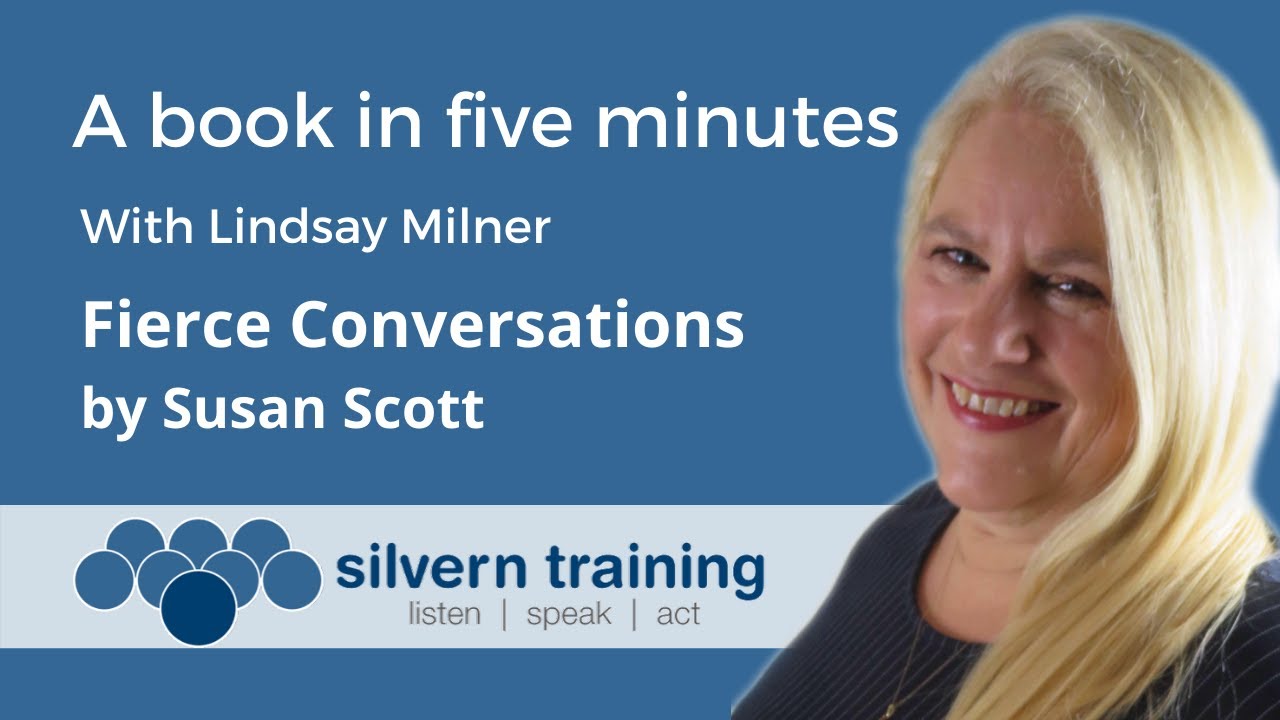 A book in five minutes - Fierce Conversations