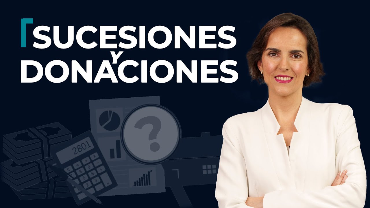 ¿Qué hemos de saber sobre el Impuesto de Sucesiones y Donaciones?