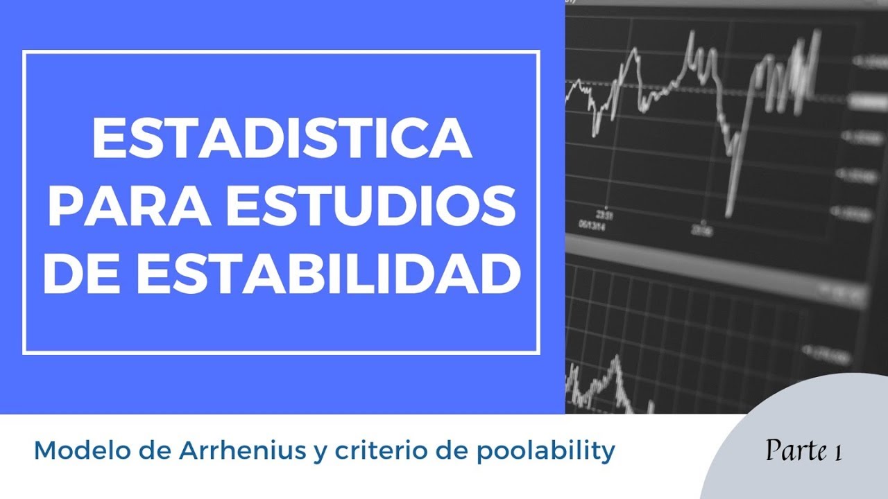 Estadística para estudios de estabilidad de medicamentos (1 de 3)