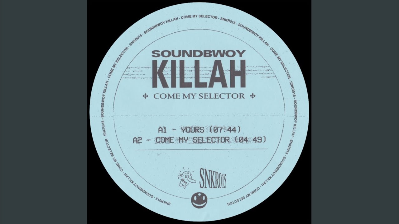 Come My Selector (Original Mix)