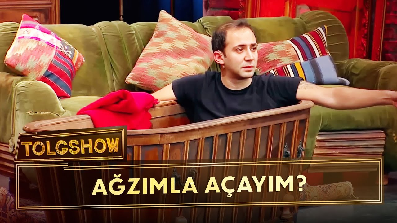 Ağzımla Açayım? | Tolgshow