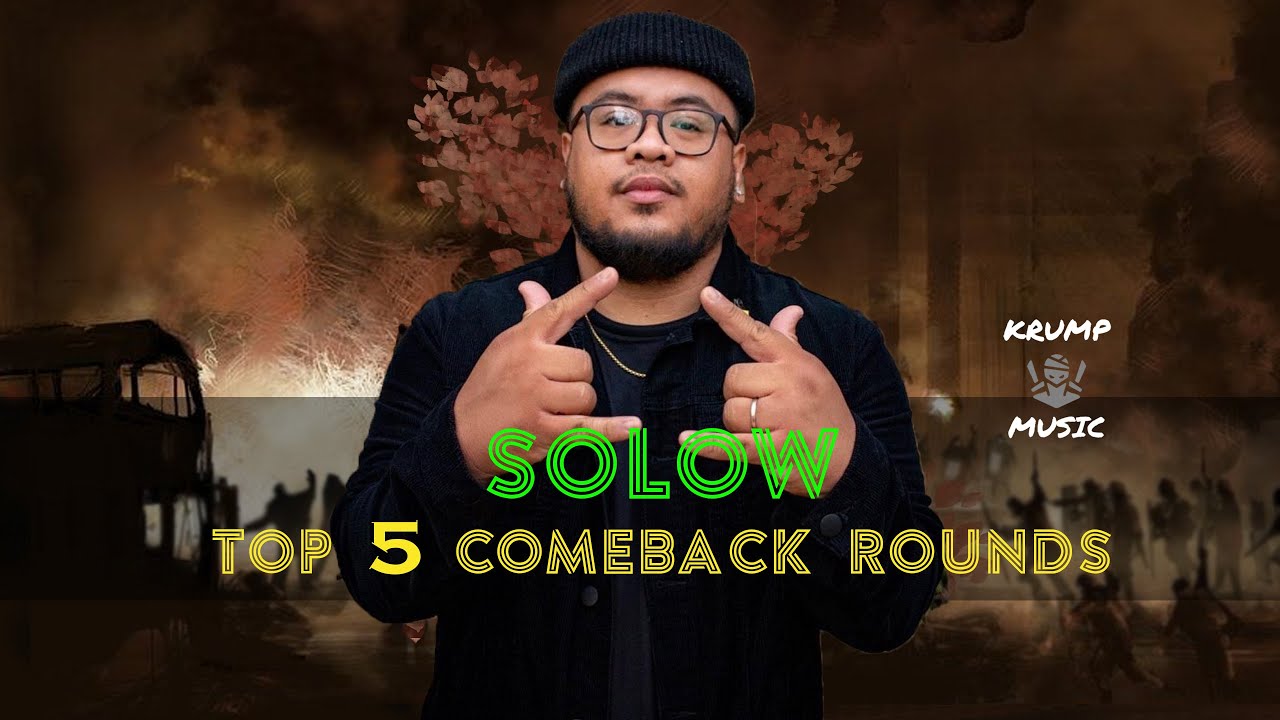 Top 5 Come Back Rounds | SOLOW