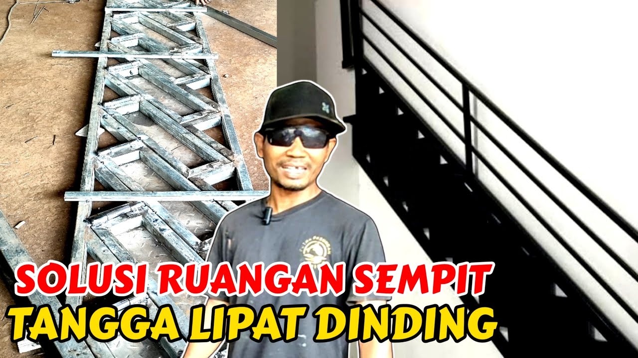 TUTORIAL MEMBUAT TANGGA LIPAT DINDING .SOLUSI UNTUK RUANGAN SEMPIT