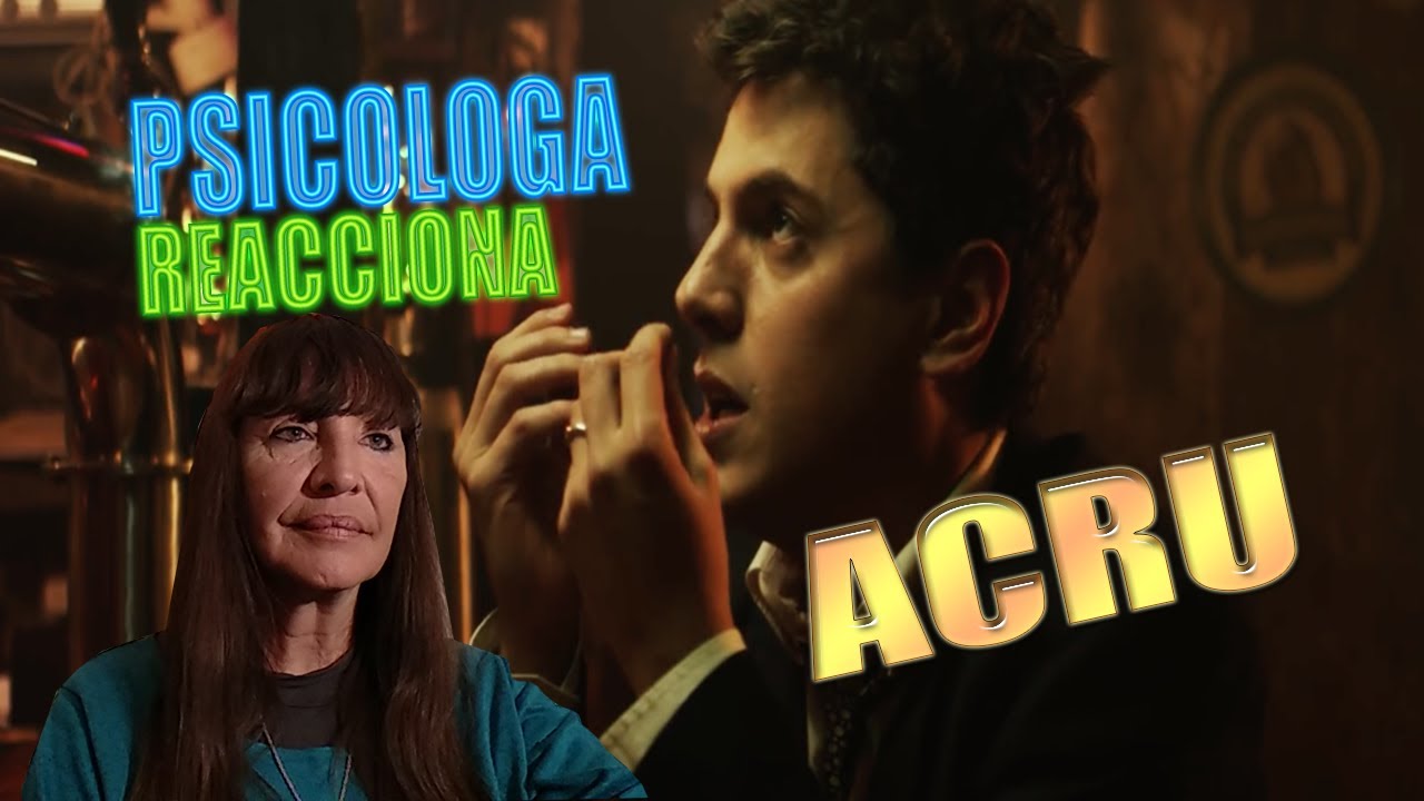 PSICOLOGA REACCIONA A ACRU - DELIRIO (Film•SIENA) - REACCION