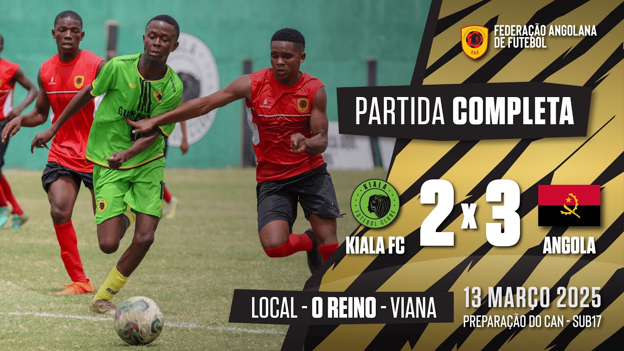 Kiala FC vs Seleção de Angola Sub-17 | Preparação para o CAN | 2x3 | Amistoso no CT O Reino - 2025