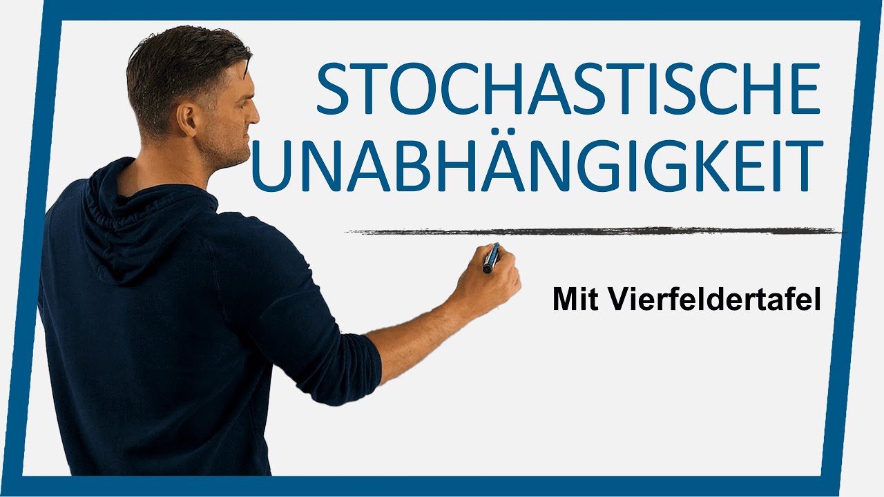Stochastische Unabh&auml;ngigkeit | Beispiel mit 4-Felder-Tafel | Mathe by Daniel Jung