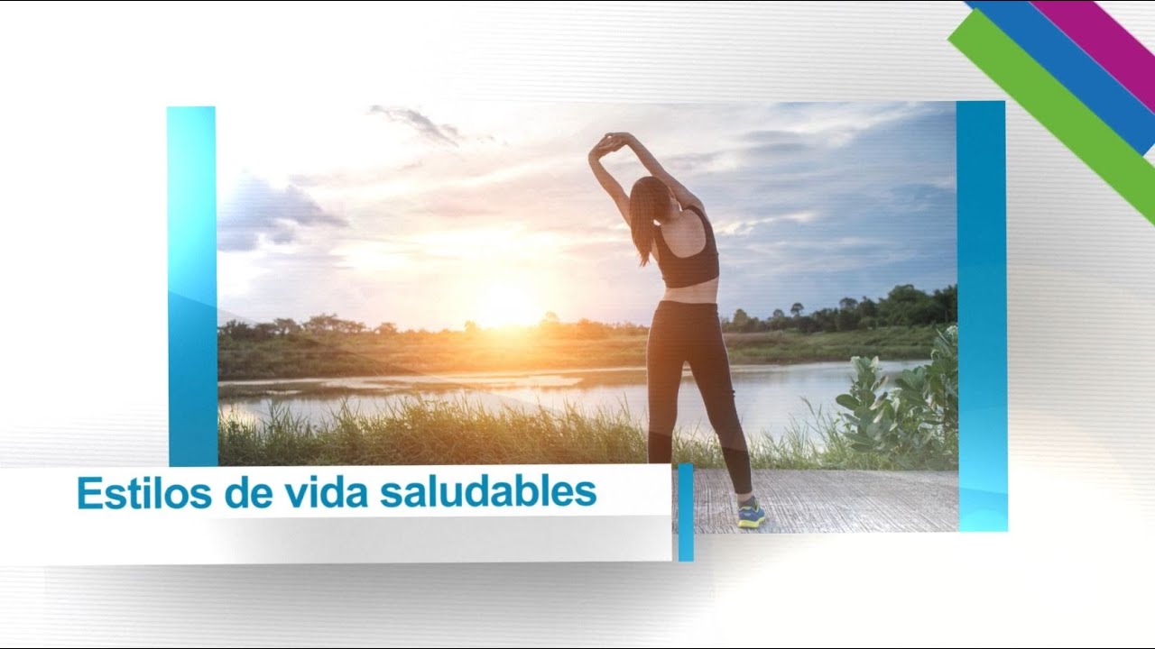 Estilos de vida saludables
