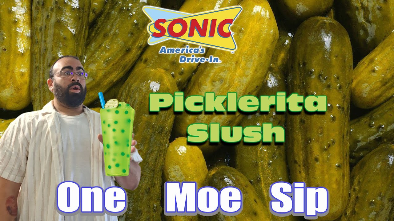 One Moe Sip: Sonic Picklerita Slush