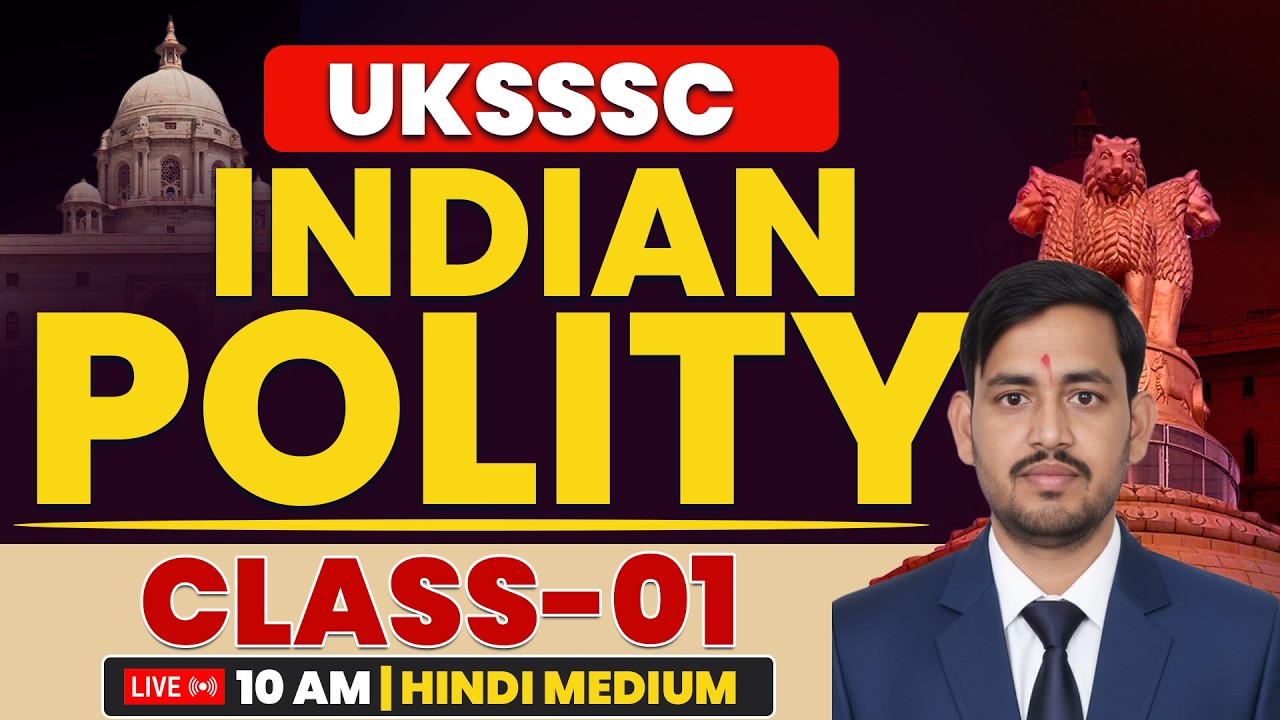 UKSSSC | UKPSC | Polity Class-01 | VDO VPDO | Patvari Lekhpal | UKSSSC Exam 2026