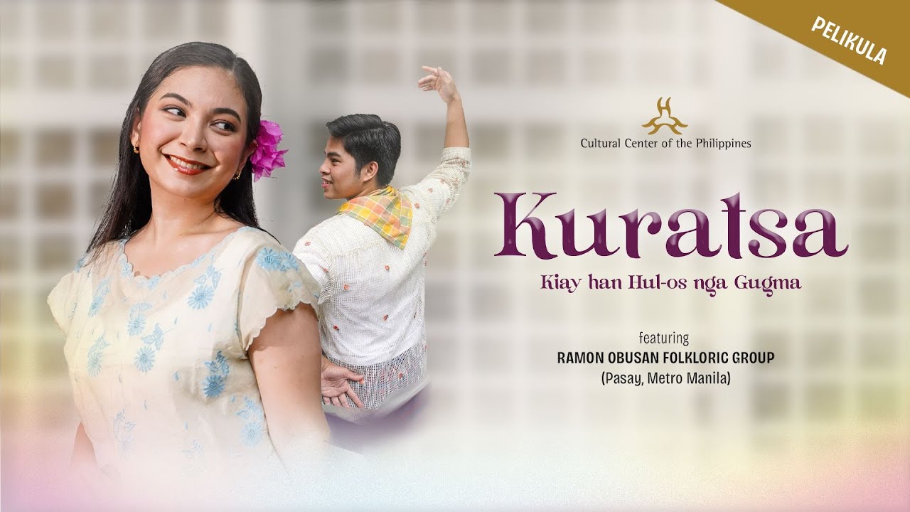 KURATSA (PELIKULA): Kiay han Hul-os Gugma by Ramon Obusan Folkloric Group