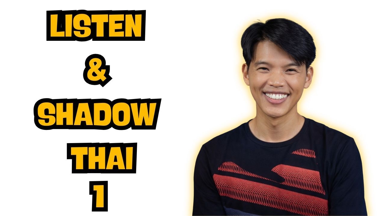 Thai Listening & Shadowing Practice #1 | Intermediate Story