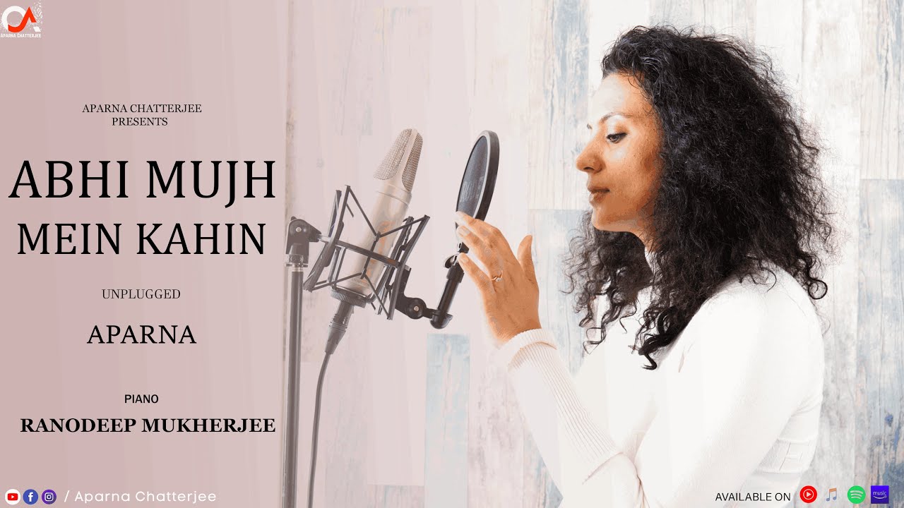 Abhi Mujh Mein Kahin – Aparna Chatterjee | Unplugged | Ft. Ranodeep Mukherjee | @sonunigam