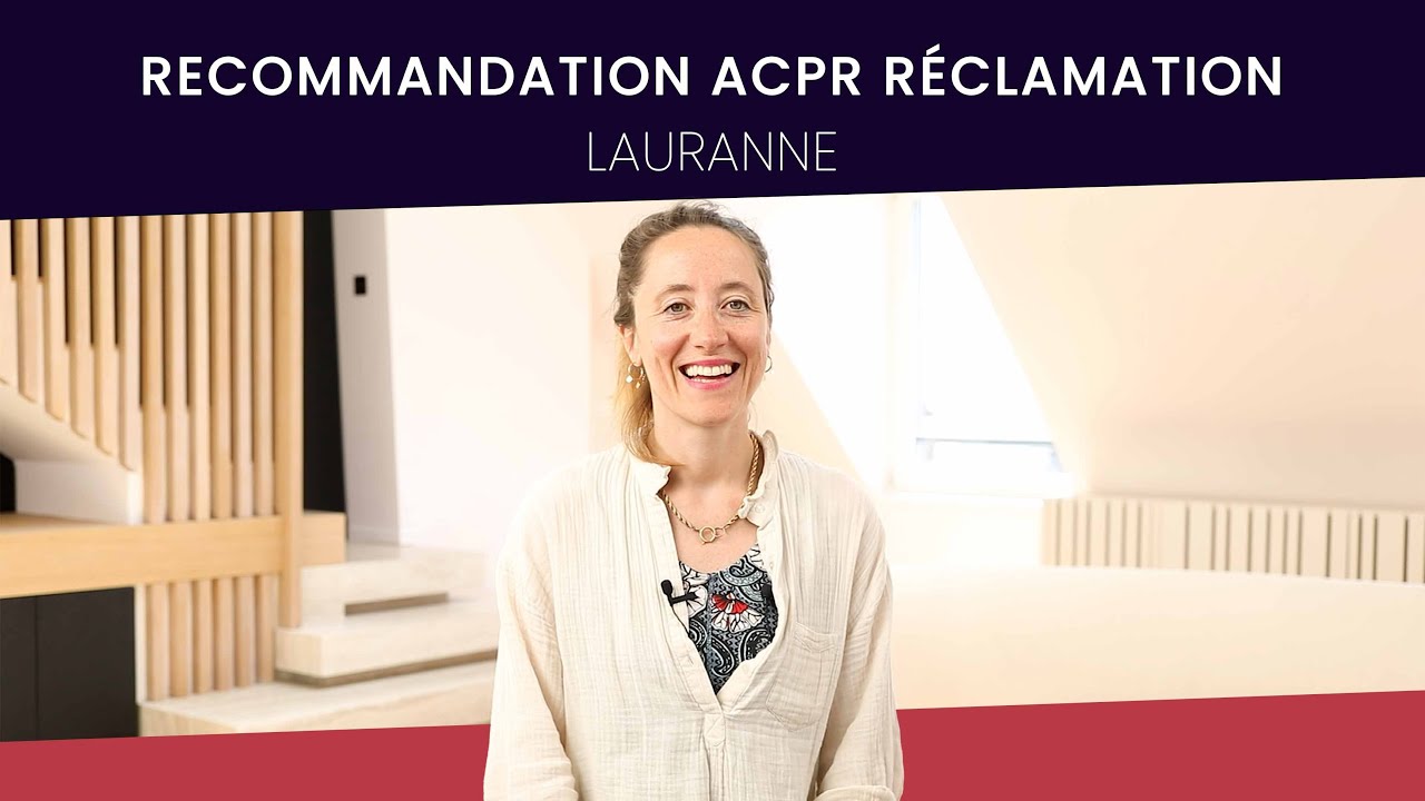 Recommandation ACPR R&eacute;clamation