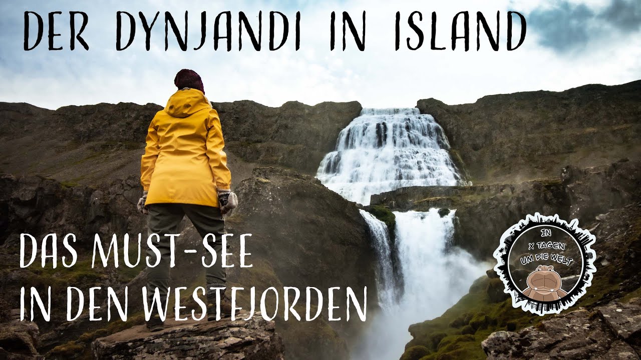 Der Dynjandi Wasserfall in Island - Das Must See in den Westfjorden