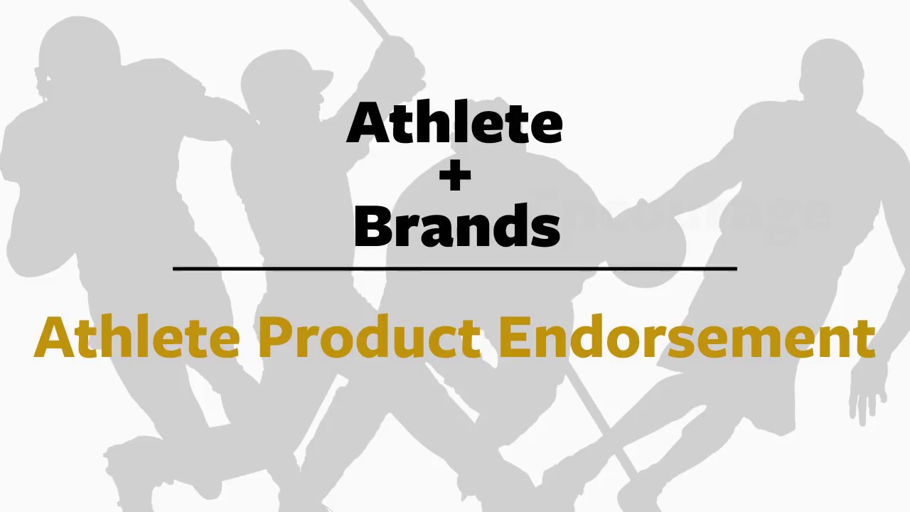 Athlete Product Endorsement 101