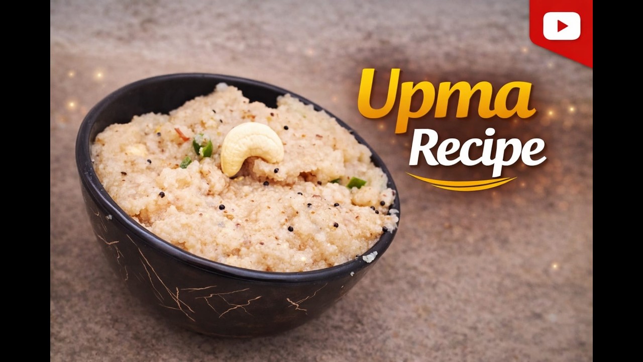 “Upma Recipe | उपमा रेसिपी | Seema Sharma