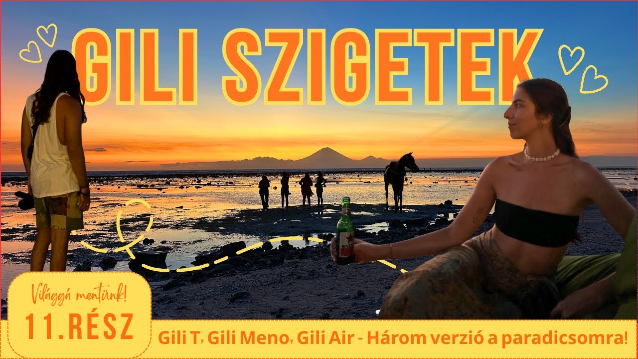 Elmentünk Baliról nyaralni! 🏝️ 5 nap a Gili szigeteken 🇮🇩 | Világgá mentünk! 11. rész