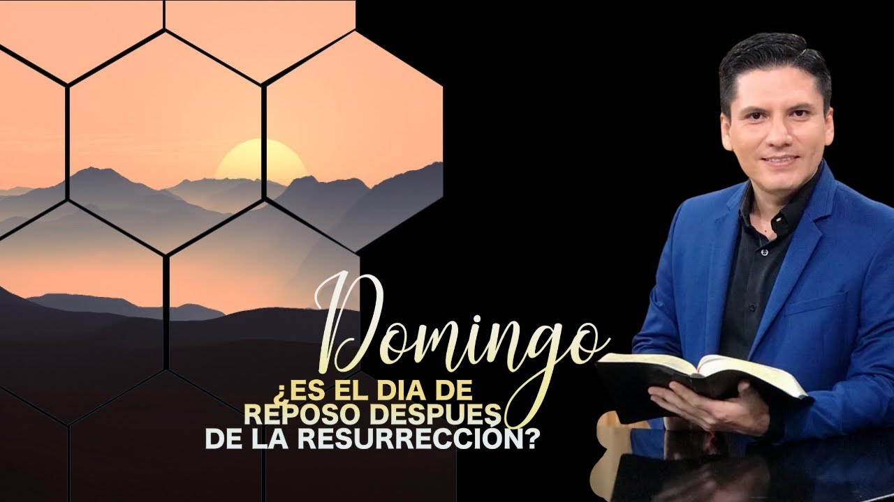 DOMINGO, ¿ES EL DIA DEL SEÑOR?