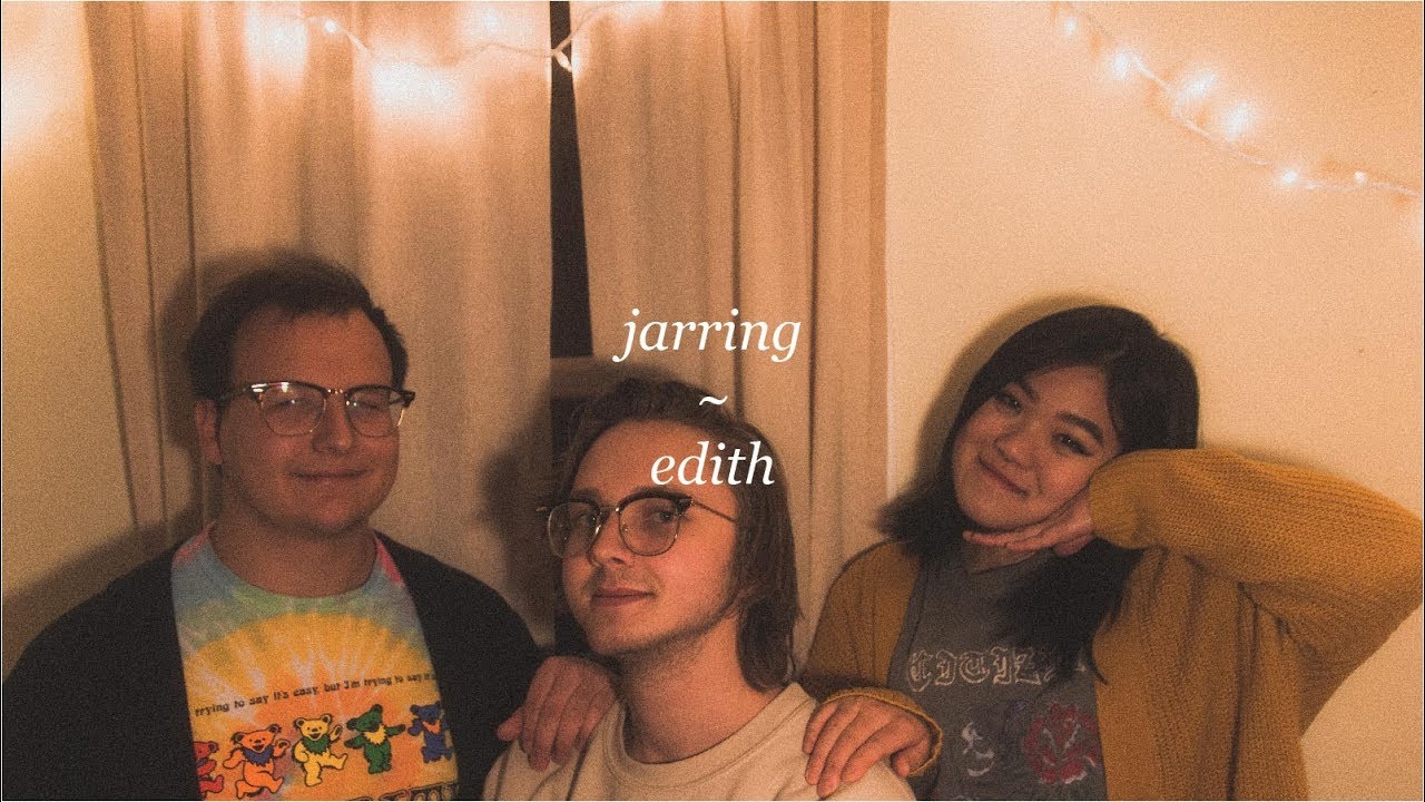 Jarring - Edith (My Parents' Basement Sessions)