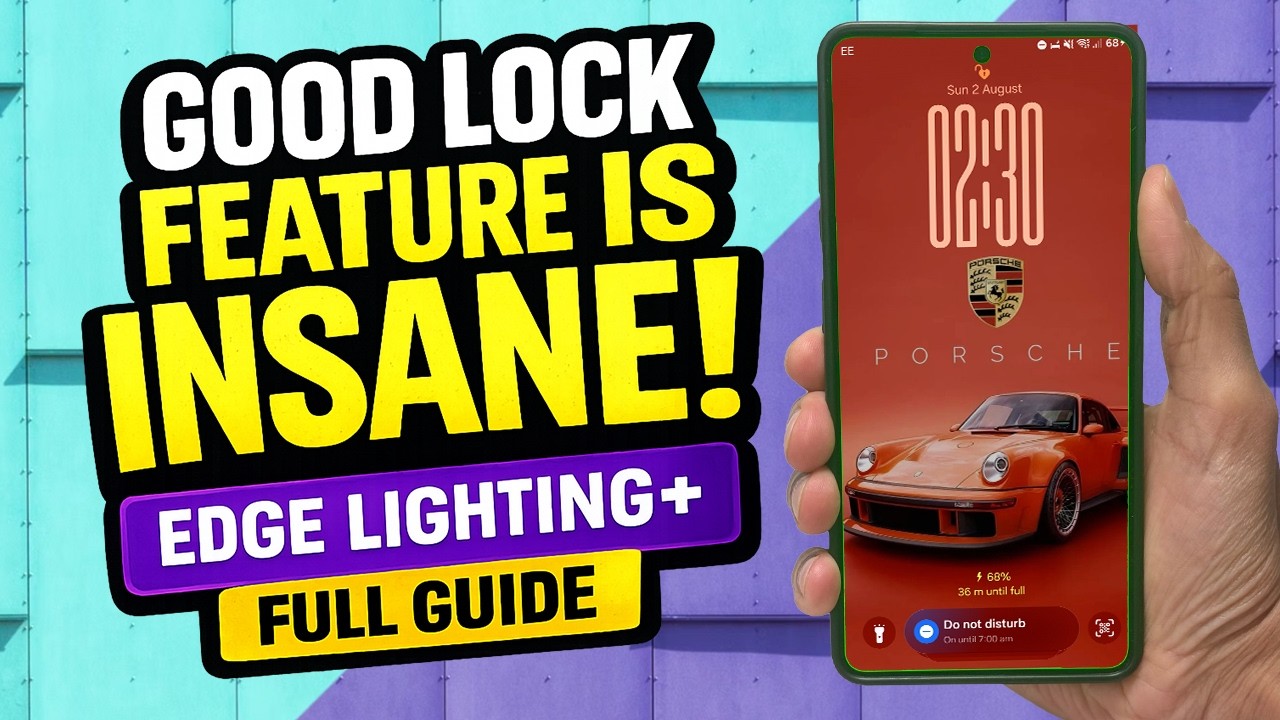 Samsung One UI 8: полное руководство по настройке и функциям Good Lock Edge Lighting+