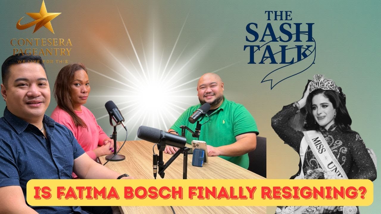 "The Sash Talk" Is Fatima Bosch finally resigning her title as Miss Universe?