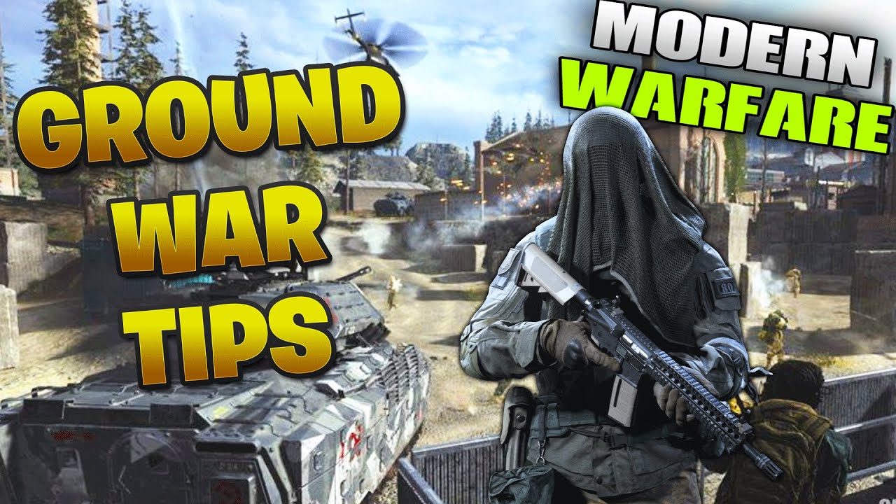 COD Modern Warfare ground war tips - 5 QUICK TIPS to instantly improve