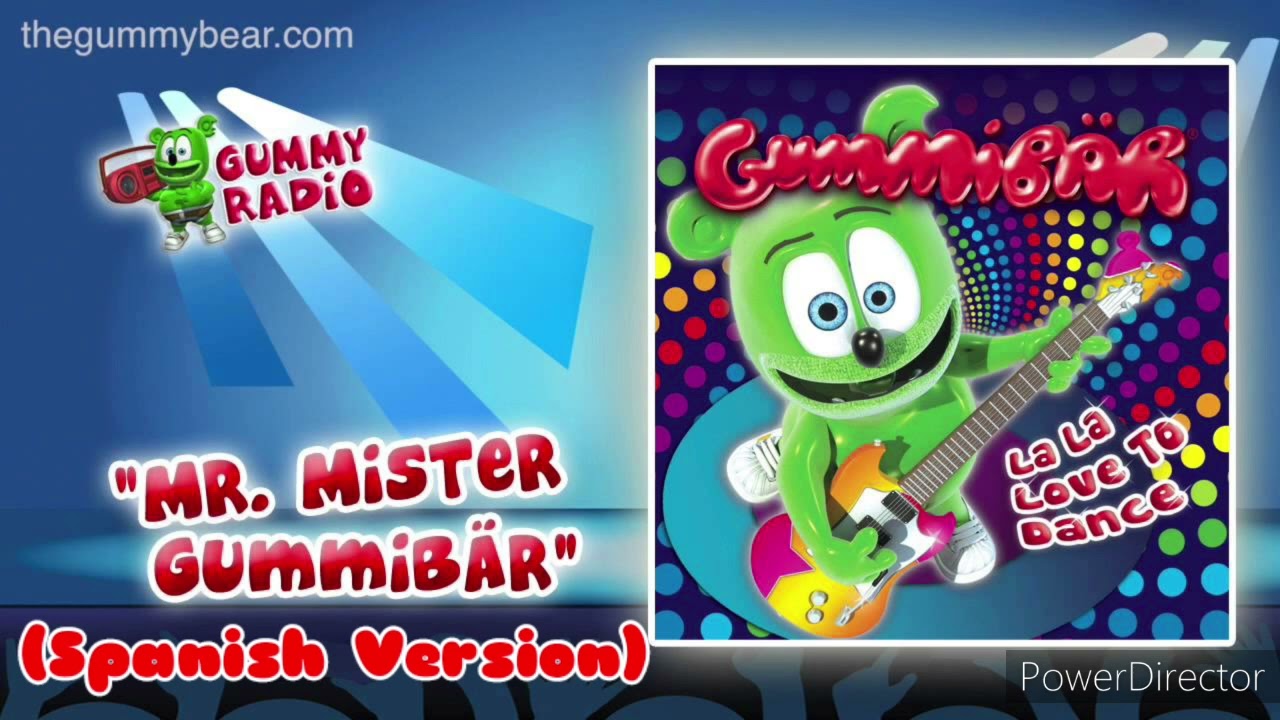 Mr. Mister Gummib&auml;r (Spanish Version) [AUDIO TRACK] Gummib&auml;r The Gummy Bear