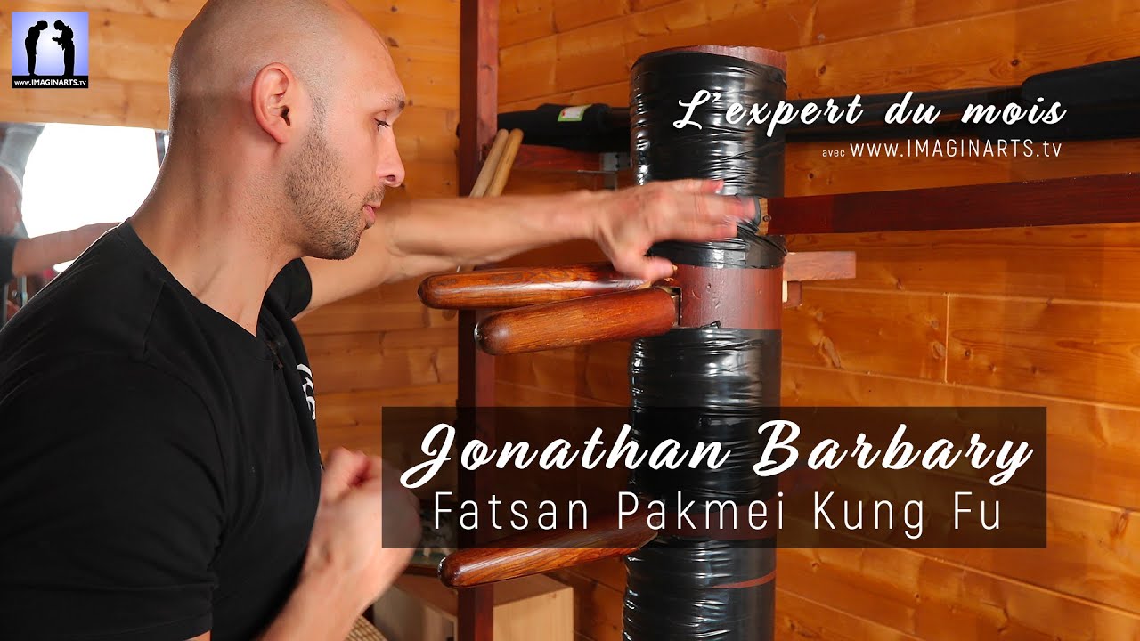 Jonathan Barbary Pak Mei Kung Fu - Muk Yan Jong - épisode 2
