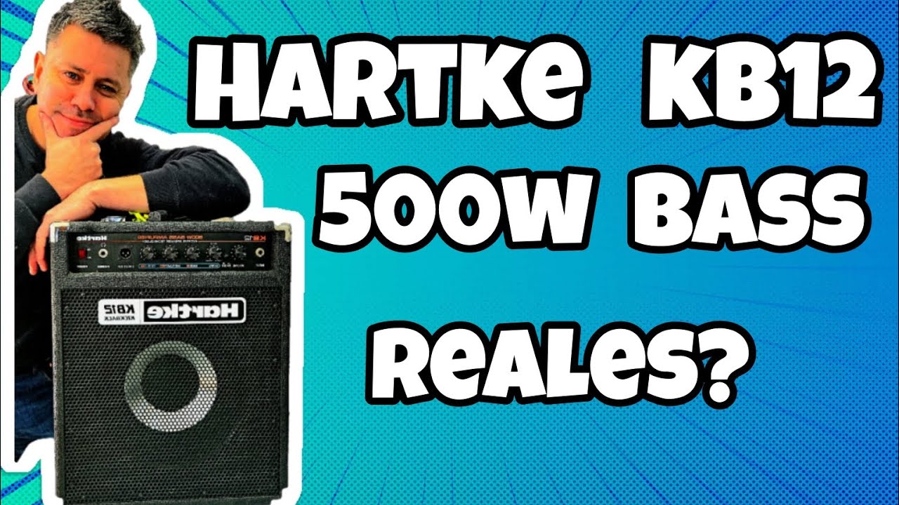 Aplificador de bajo HARTKE KB12 de 500W REALES?