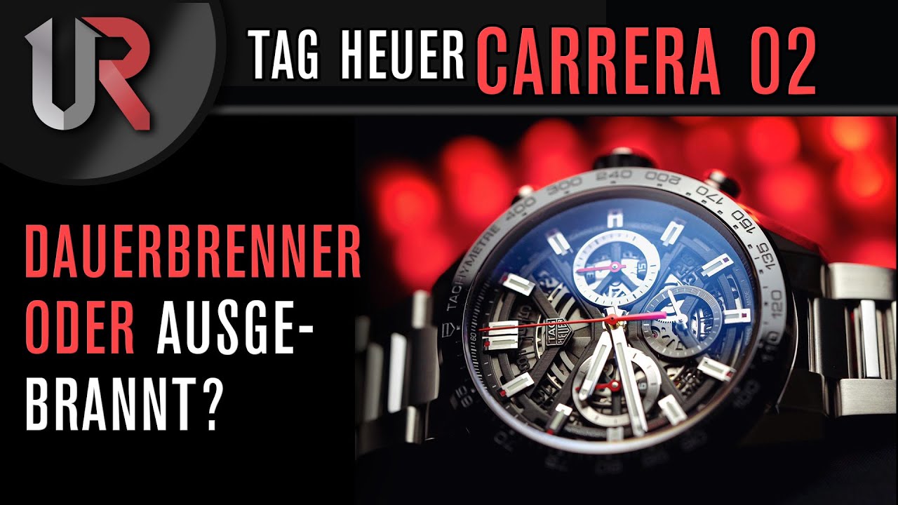 TAG HEUER = LUXUSUHR? 🤔 TAG HEUER CARRERA 02