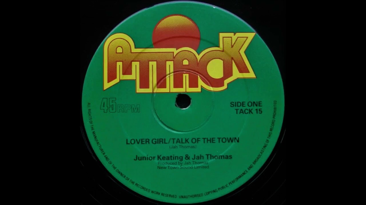 Junior Keating & Jah Thomas - Lover Girl / Talk Of The Town